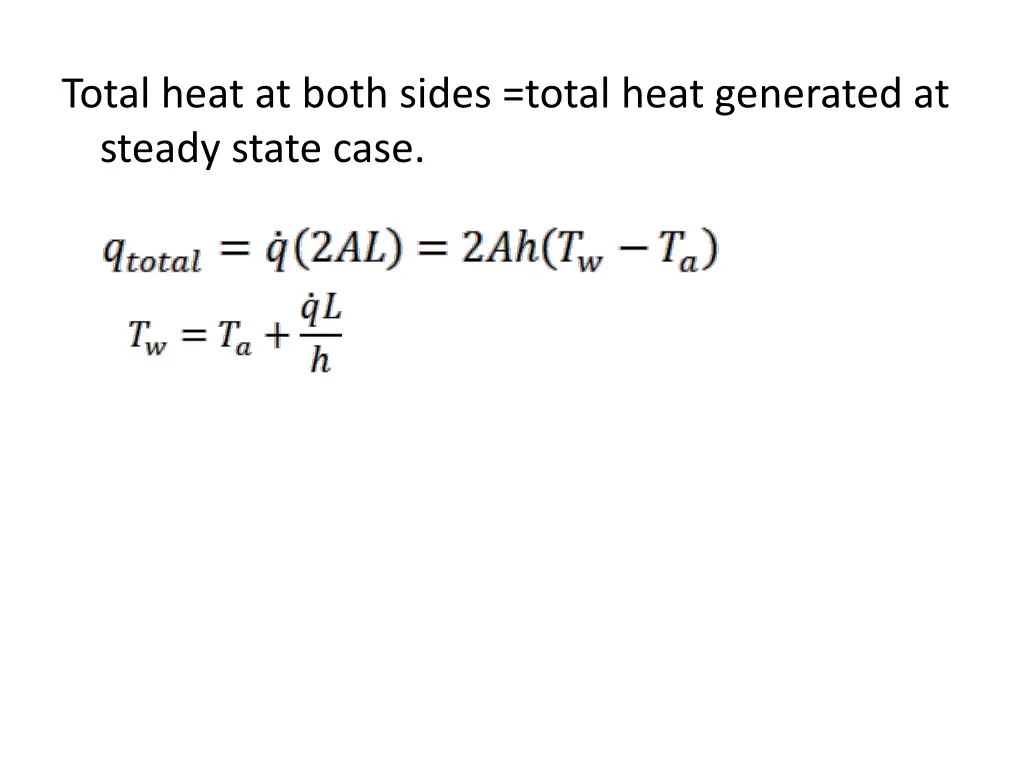 total heat at both sides total heat generated