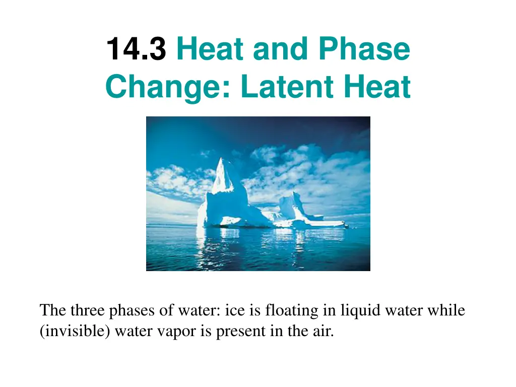 14 3 heat and phase change latent heat