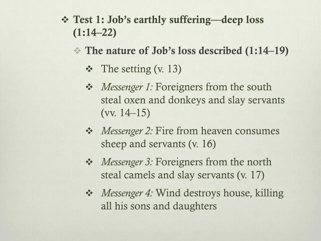 test 1 job s earthly suffering deep loss 1 14 22