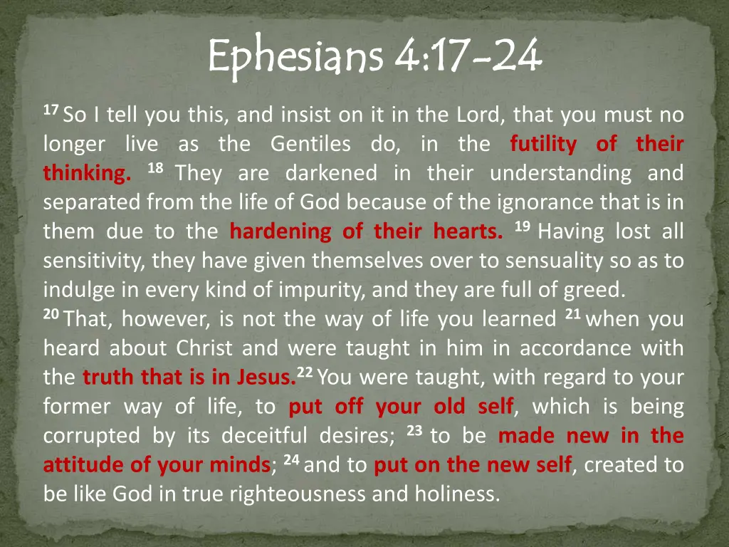 ephesians 4 17 ephesians 4 17 24