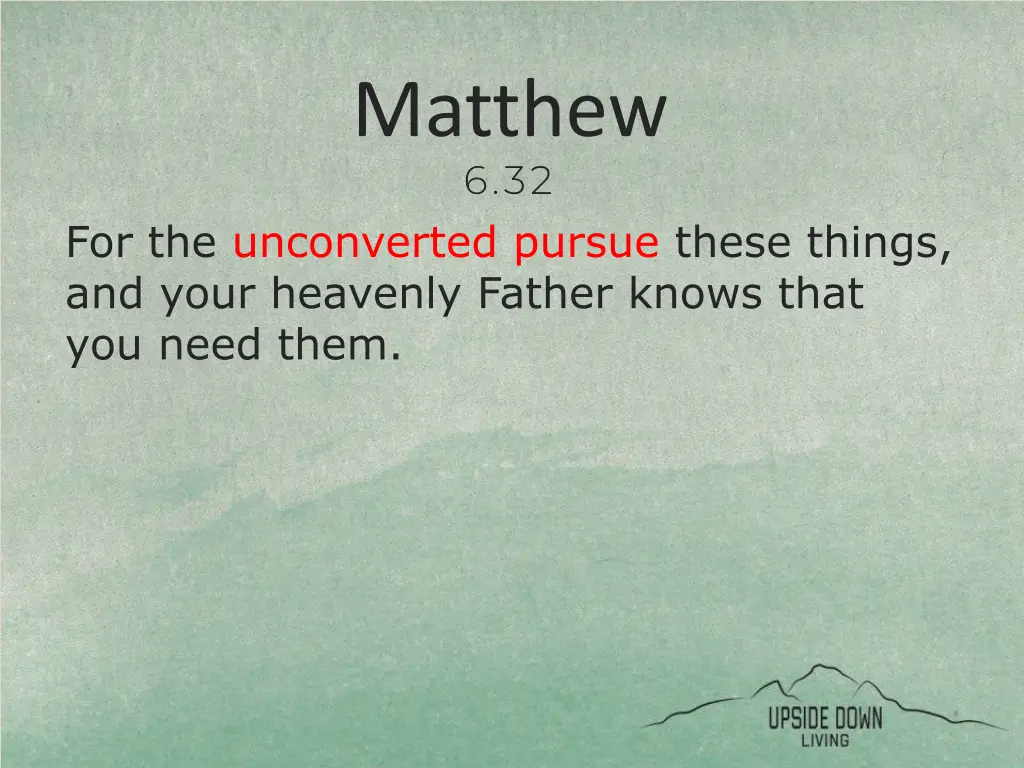 matthew 6 32