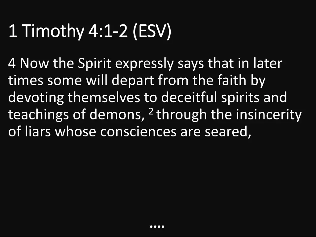 1 timothy 4 1 1 timothy 4 1 2 esv