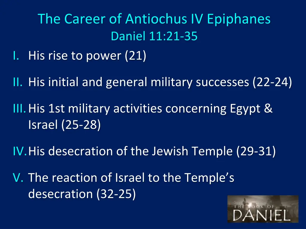 the career of antiochus iv epiphanes daniel