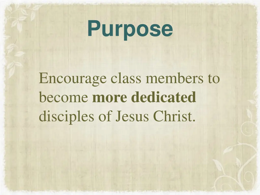 purpose