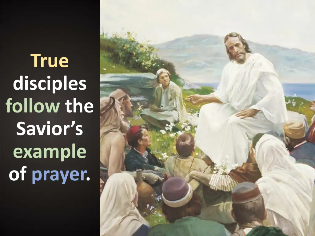 true disciples follow the savior s example