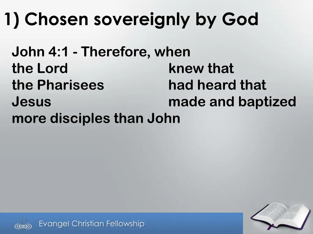 1 chosen sovereignly by god