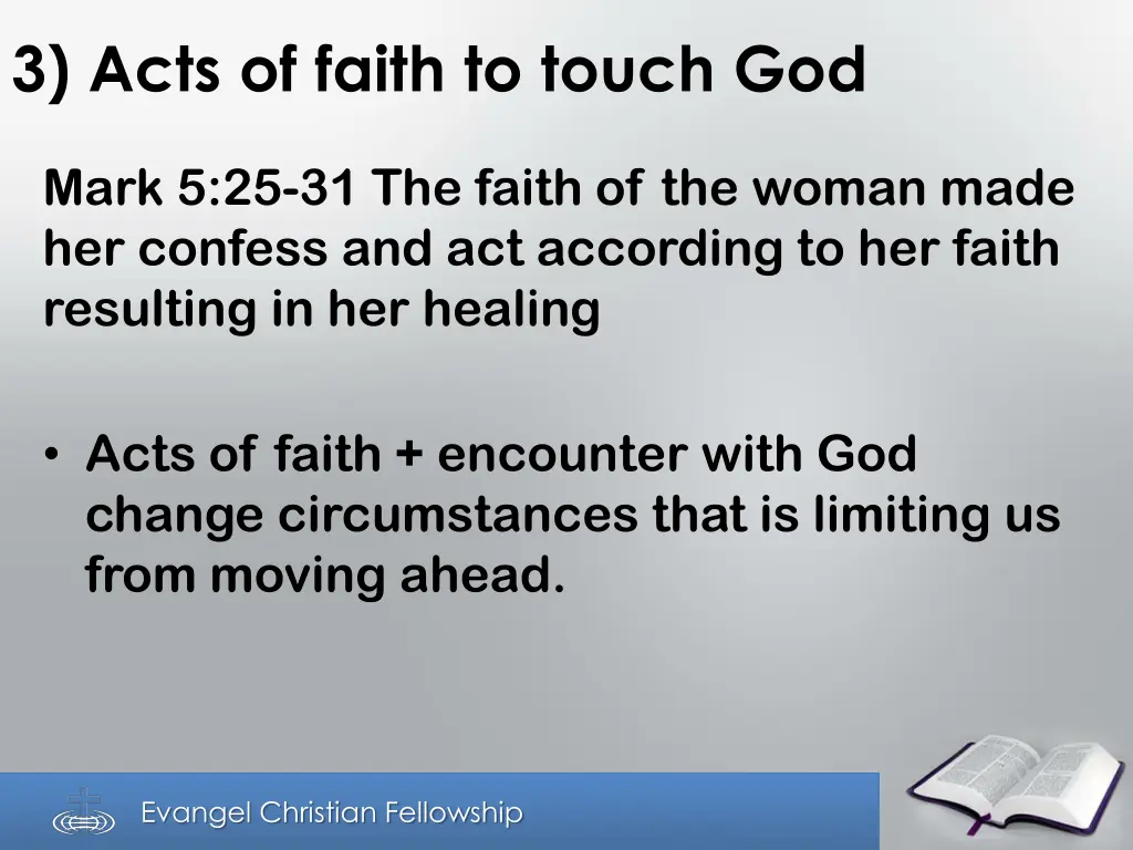 3 acts of faith to touch god