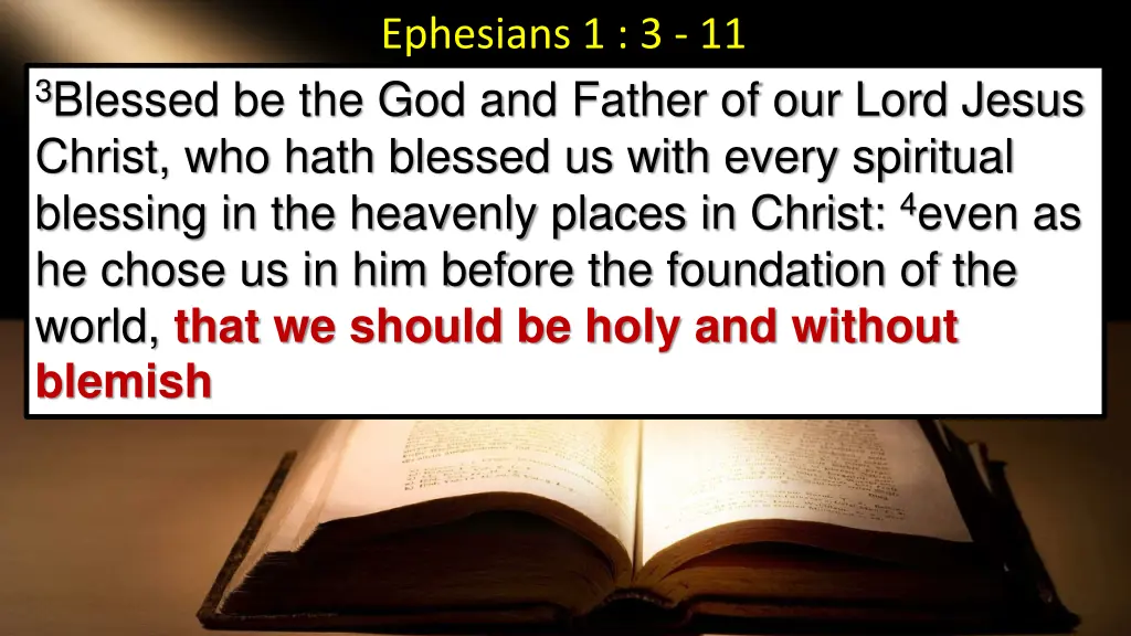 ephesians 1 3 11 6