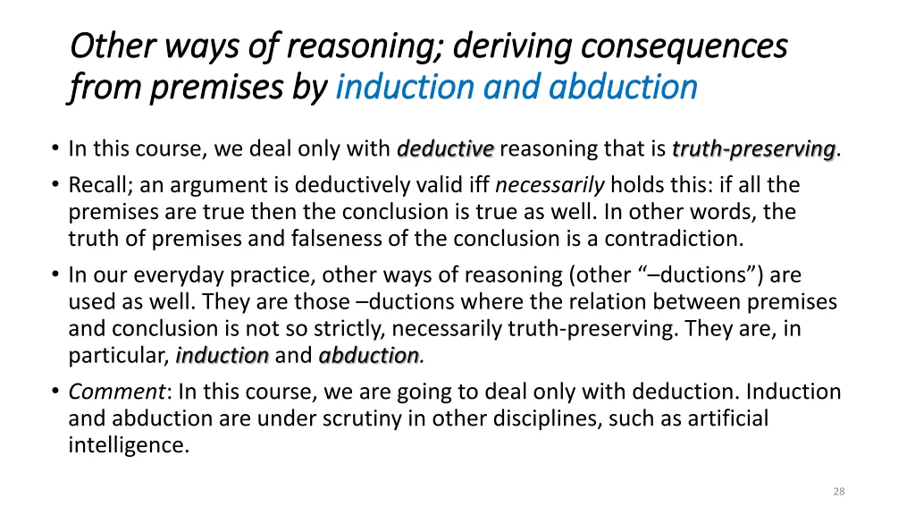 other ways of reasoning deriving consequences