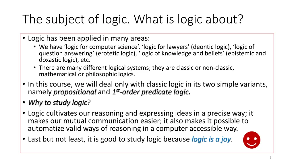 the subject of logic what is logic about 2