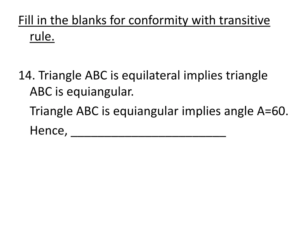 fill in the blanks for conformity with transitive