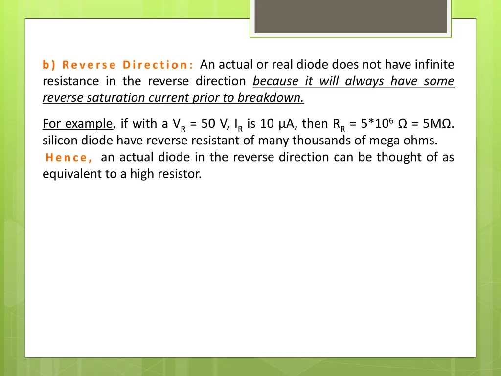 b reverse direction an actual or real diode does