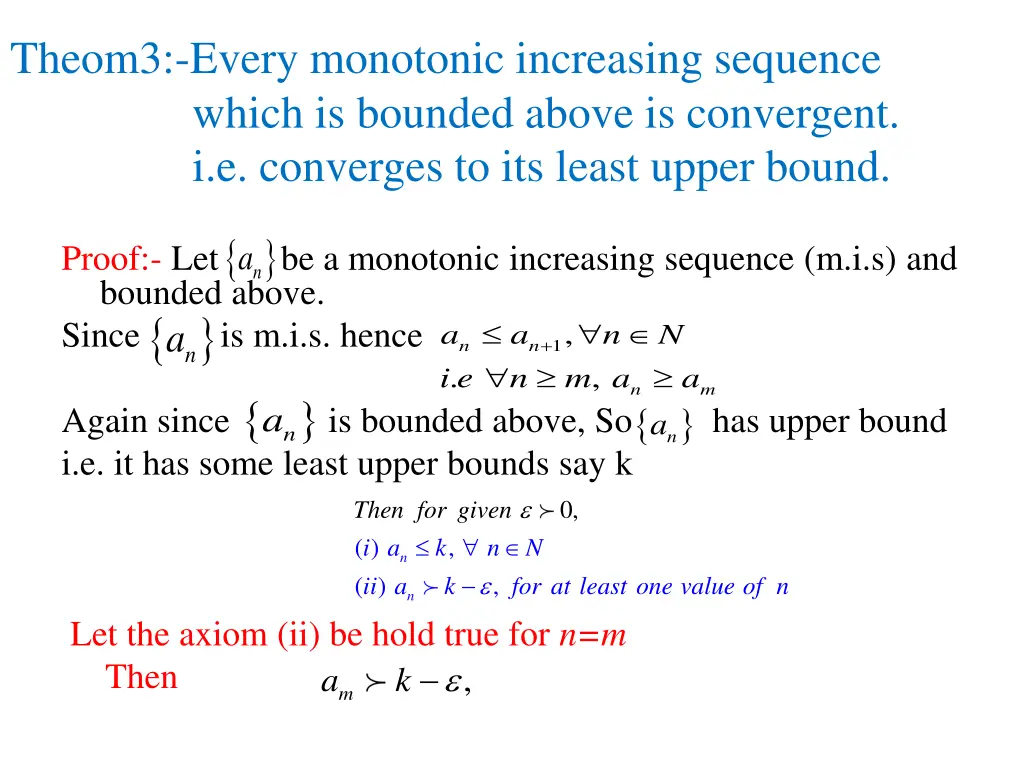 theom3 every monotonic increasing sequence which