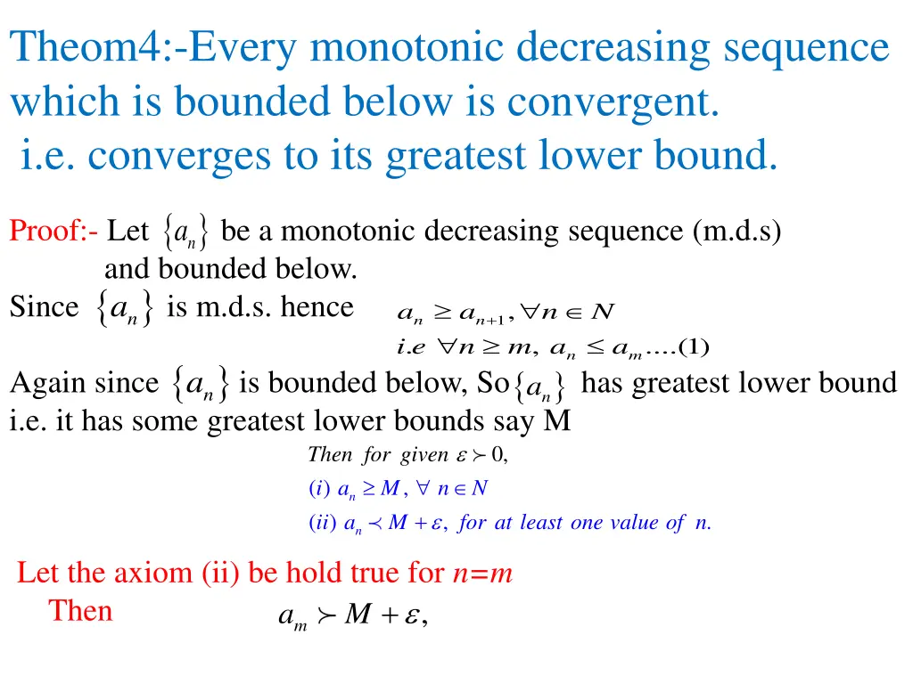 theom4 every monotonic decreasing sequence which