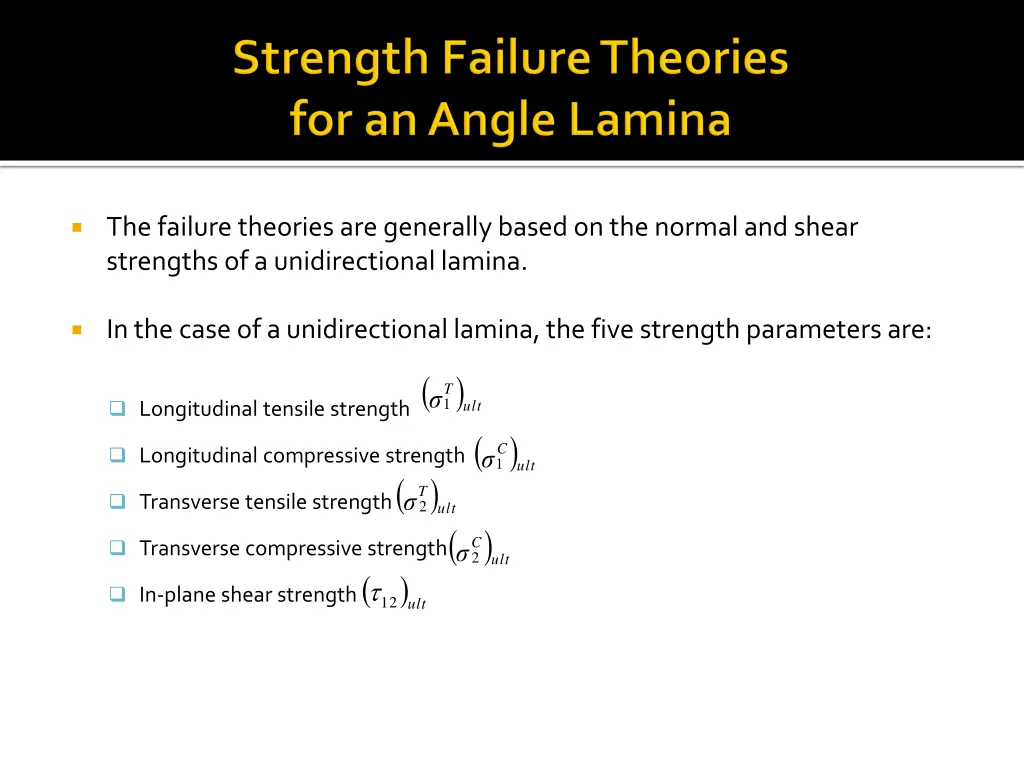 the failure theories are generally based