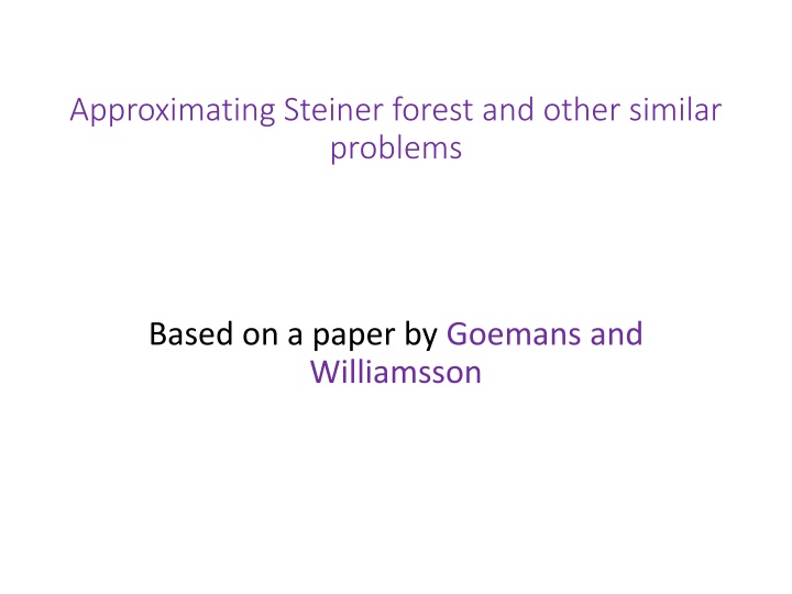 approximating steiner forest and other similar