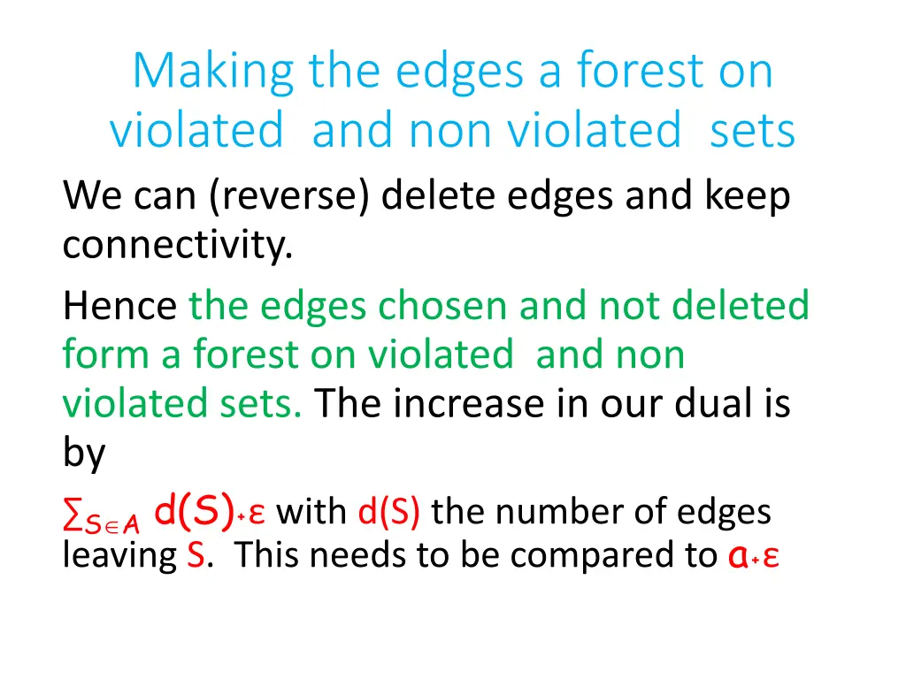 making the edges a forest on violated