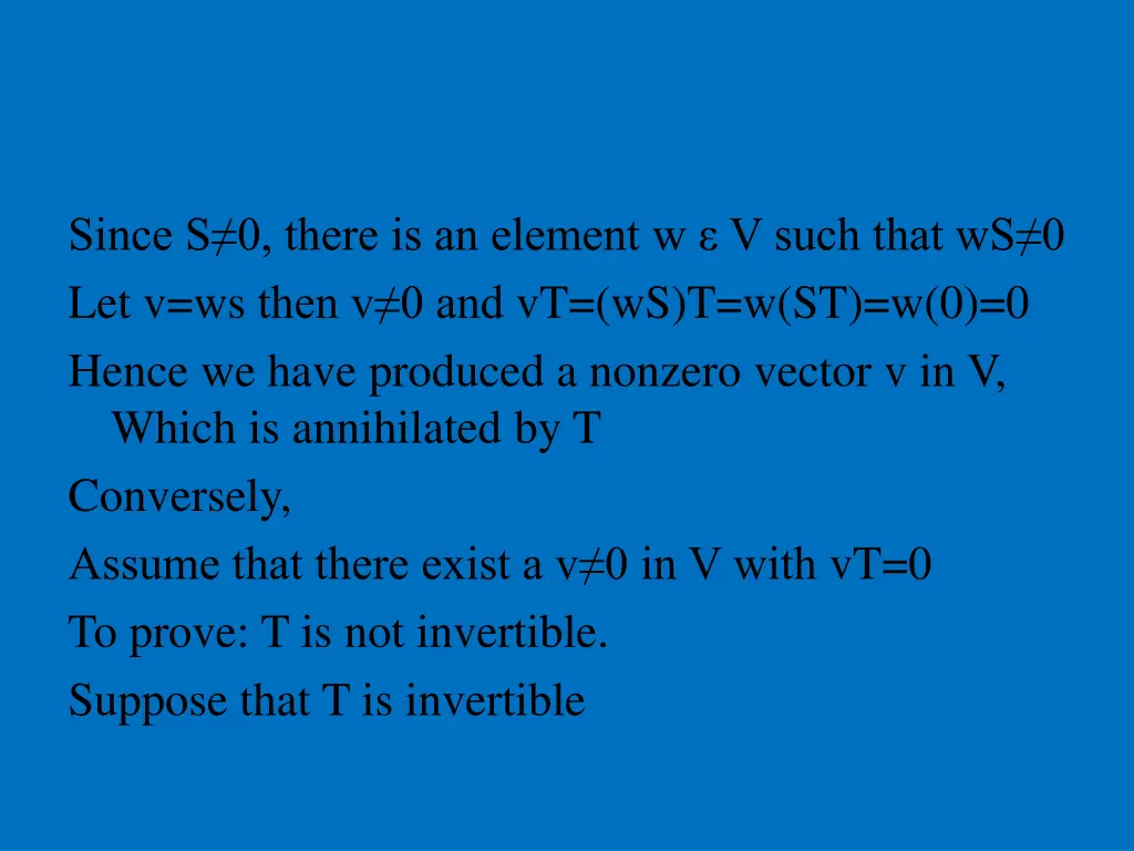 since s 0 there is an element w v such that