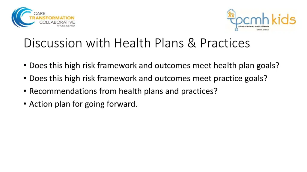 discussion with health plans practices