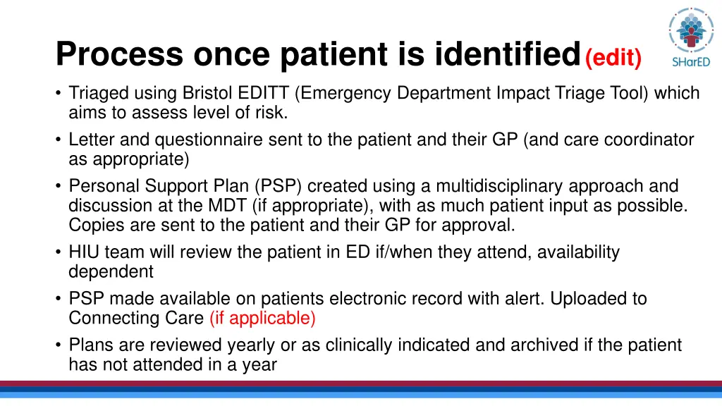 process once patient is identified edit triaged