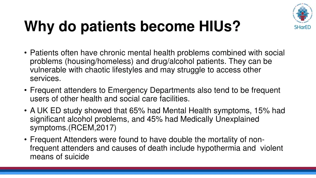 why do patients become hius