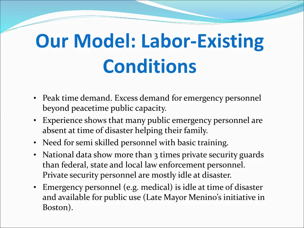 our model labor existing conditions