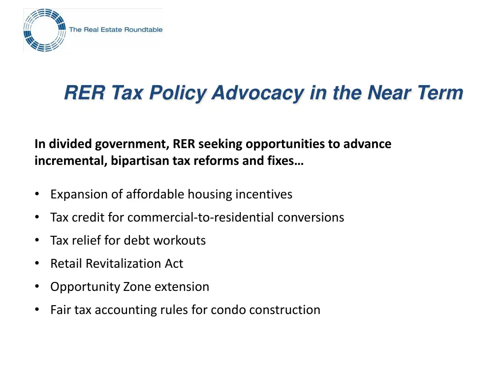 rer tax policy advocacy in the near term