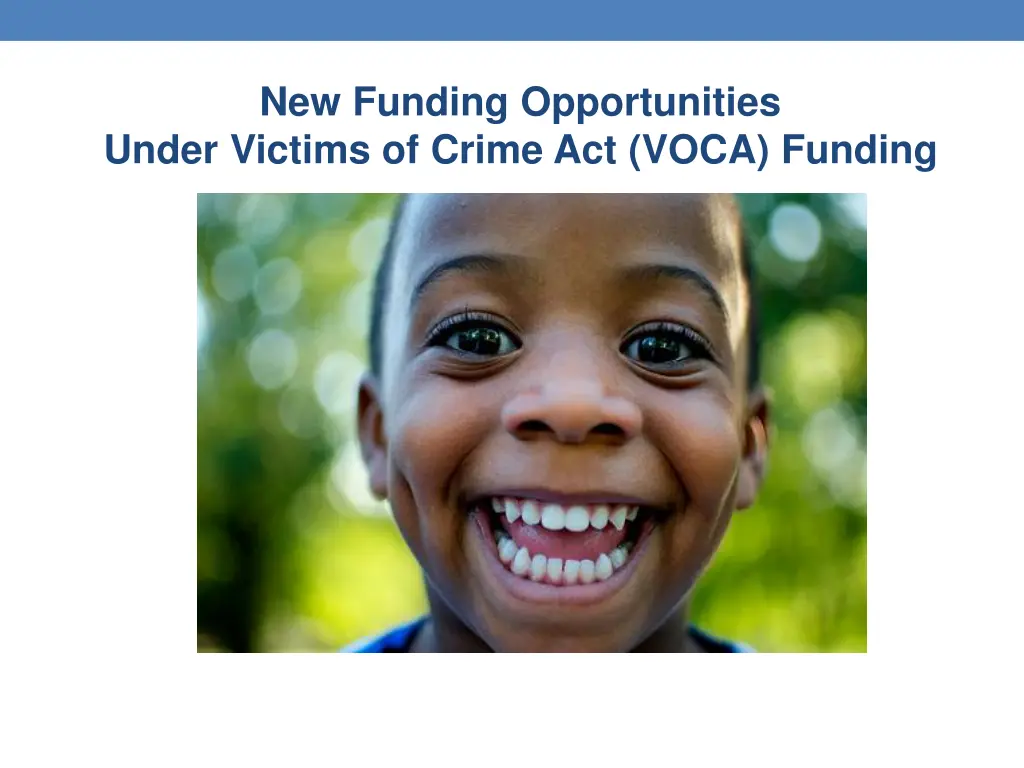 new funding opportunities under victims of crime