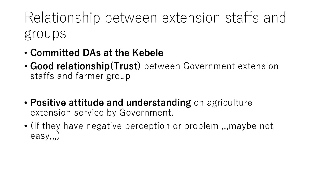 relationship between extension staffs and groups