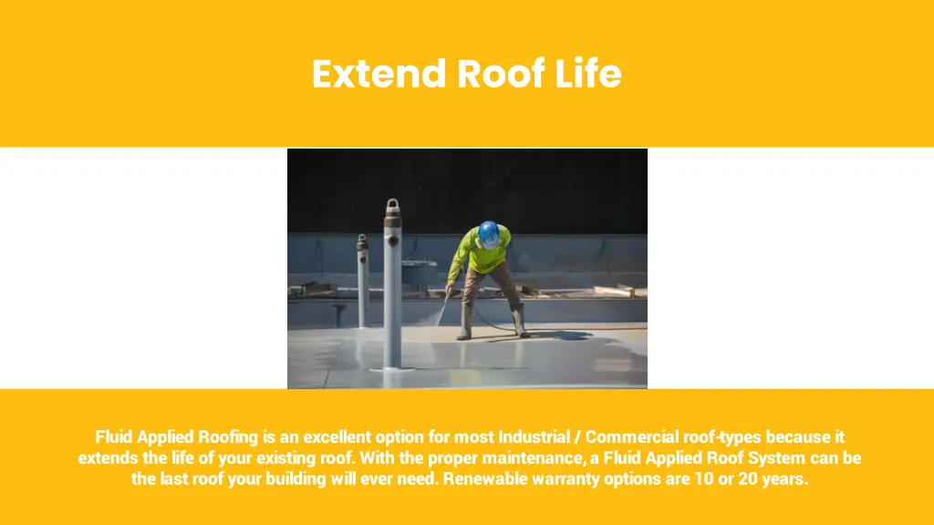 extend roof life