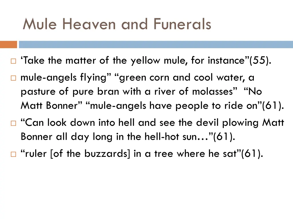 mule heaven and funerals