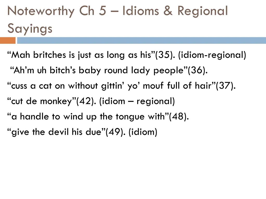 noteworthy ch 5 idioms regional sayings