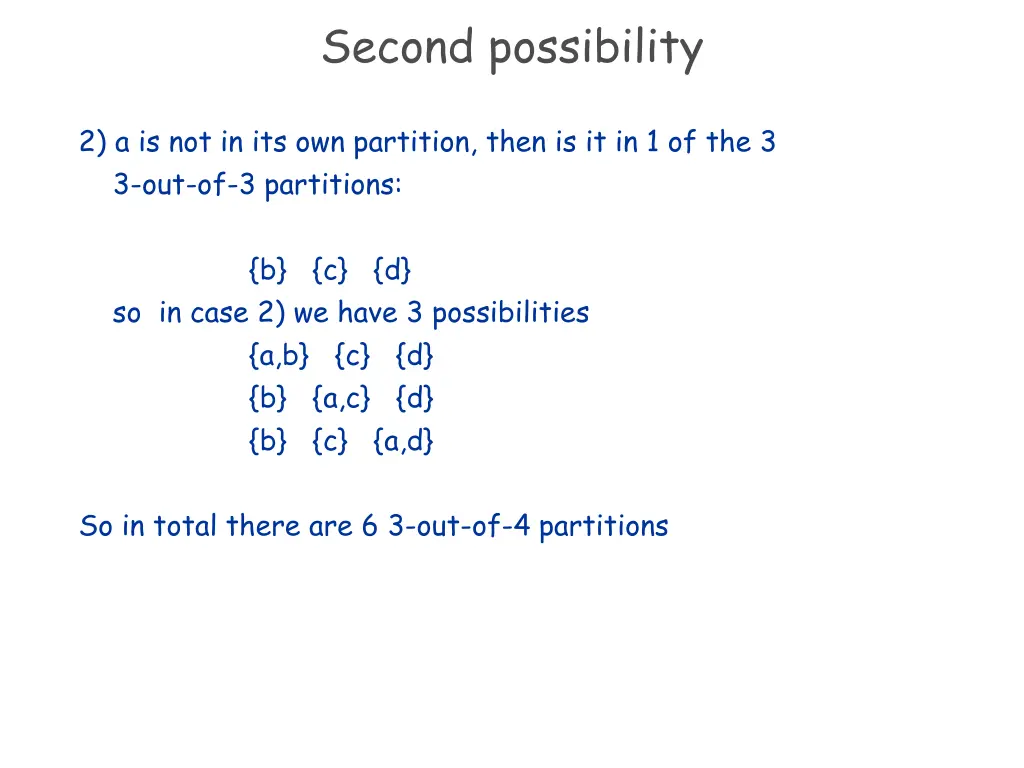 second possibility