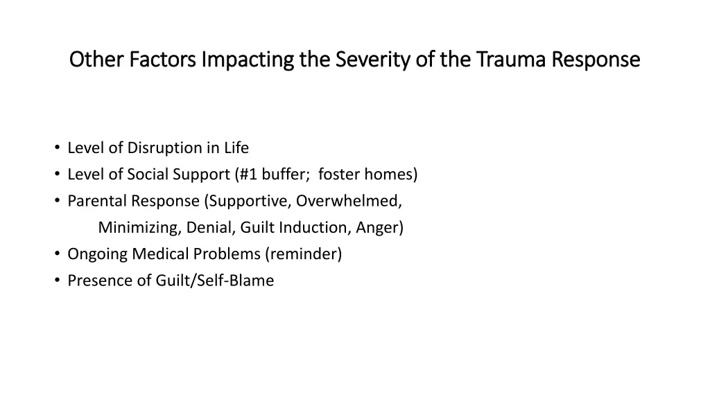 other factors impacting the severity