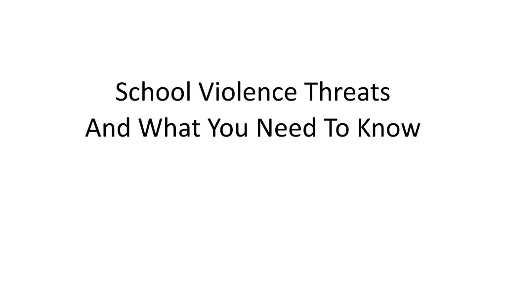 school violence threats and what you need to know