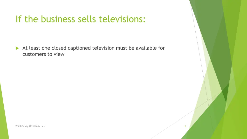 if the business sells televisions