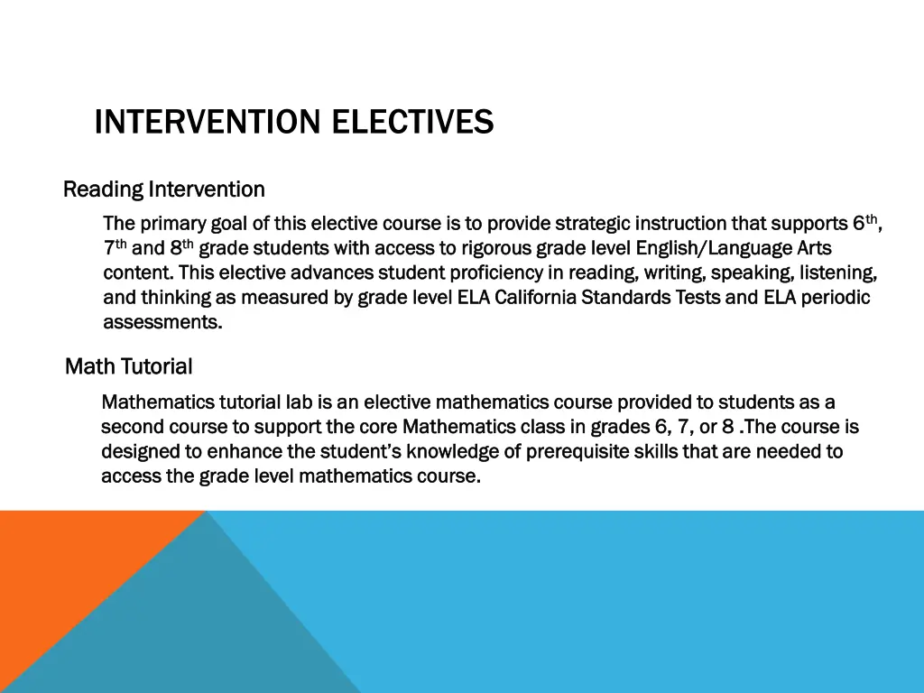 intervention electives