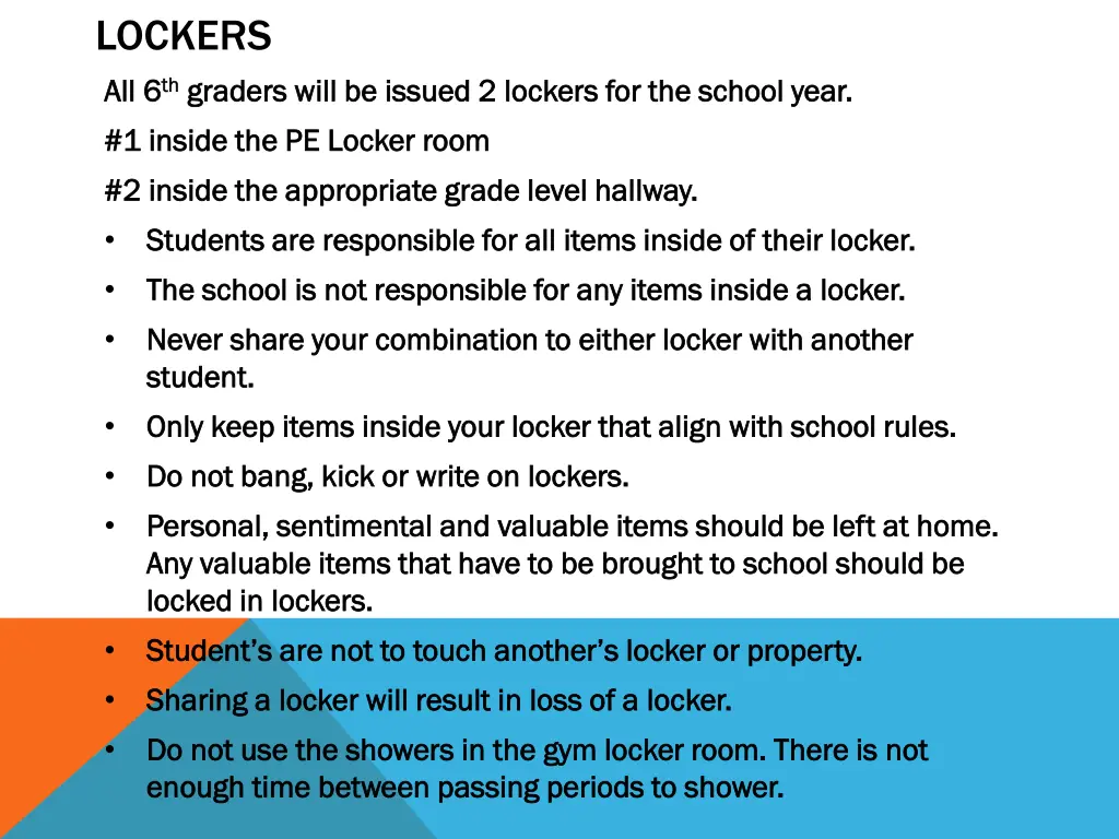 lockers all 6 all 6 th th graders will be issued