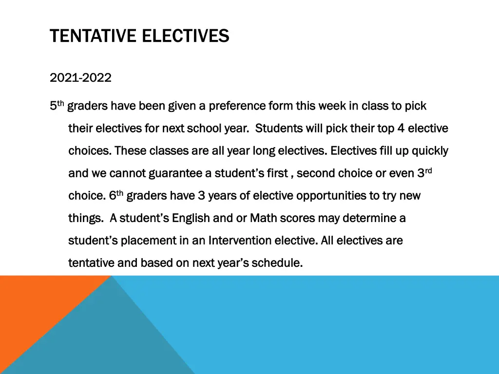 tentative electives