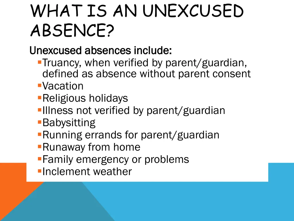 what is an unexcused absence unexcused absences