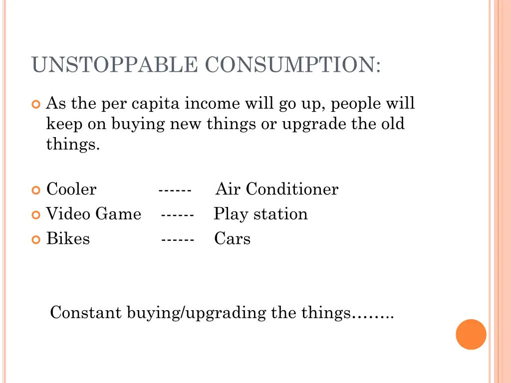 unstoppable consumption