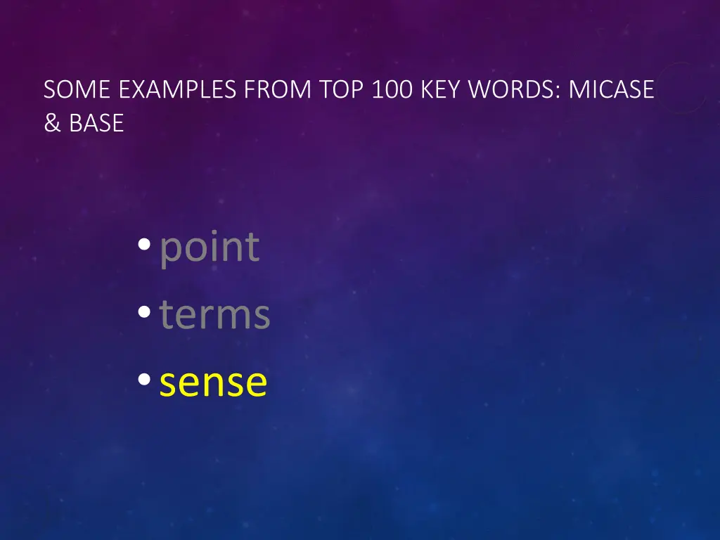 some examples from top 100 key words micase base 3