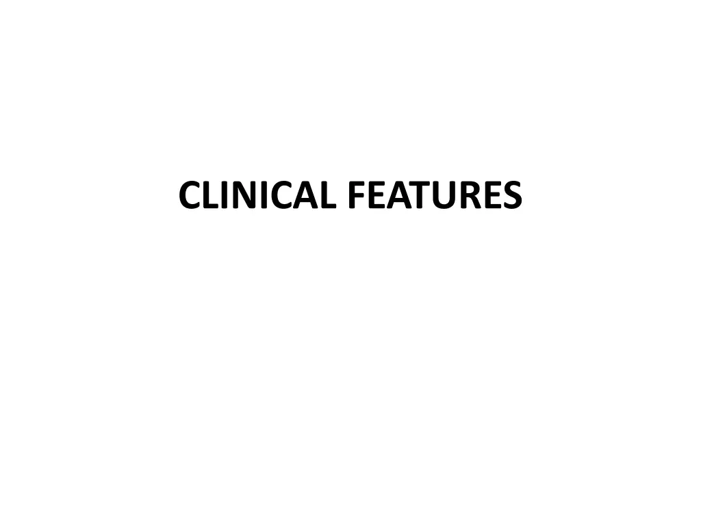 clinical features