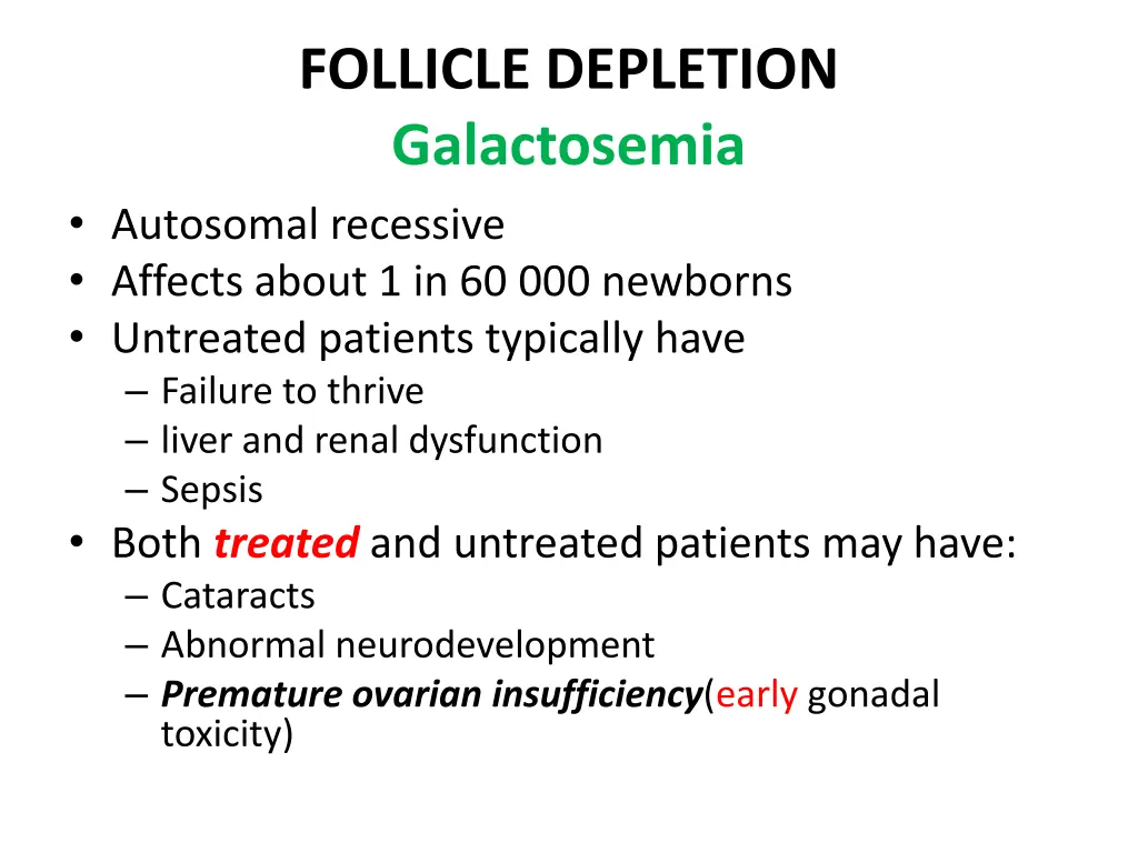 follicle depletion galactosemia autosomal