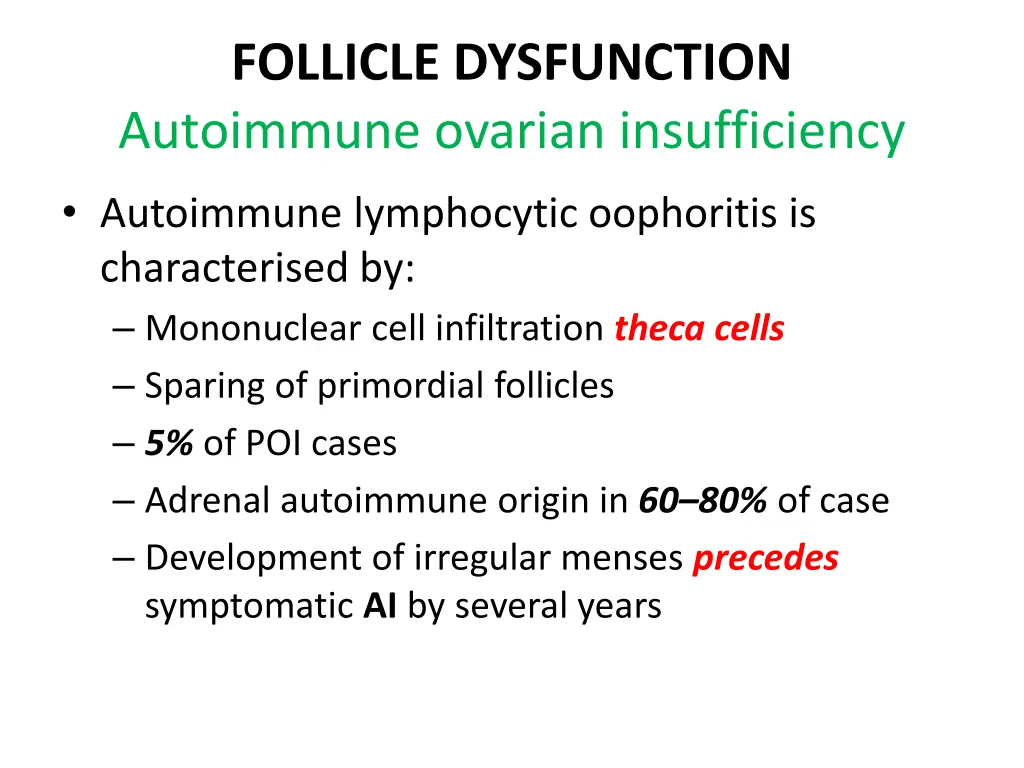 follicle dysfunction autoimmune ovarian