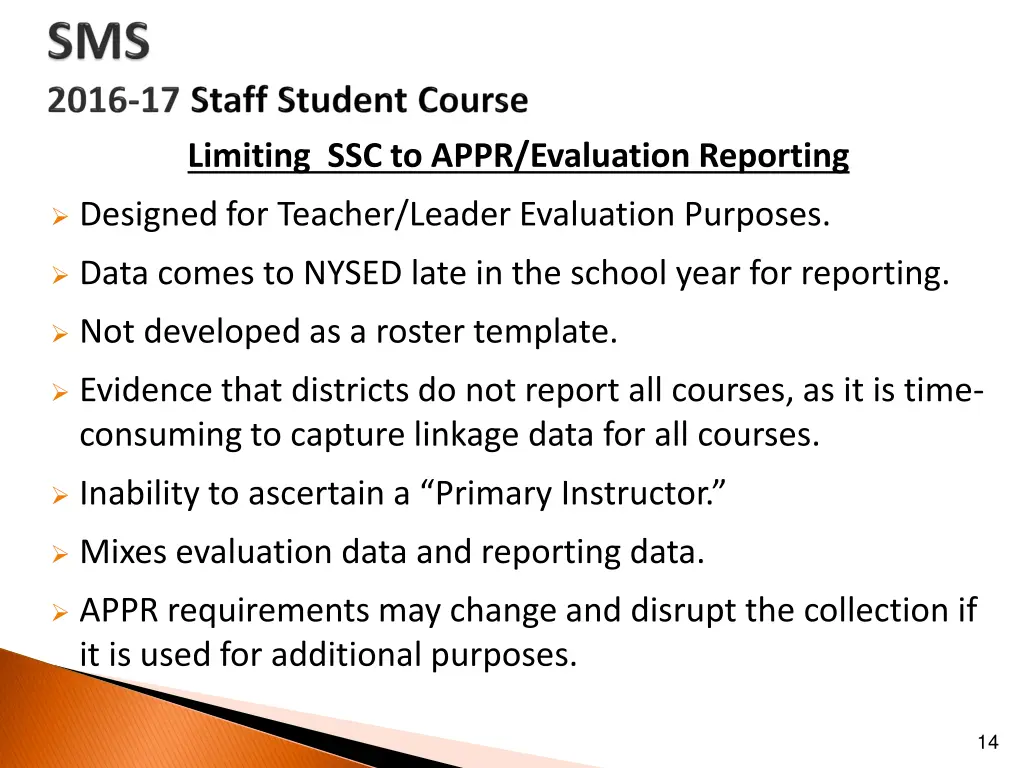 limiting ssc to appr evaluation reporting