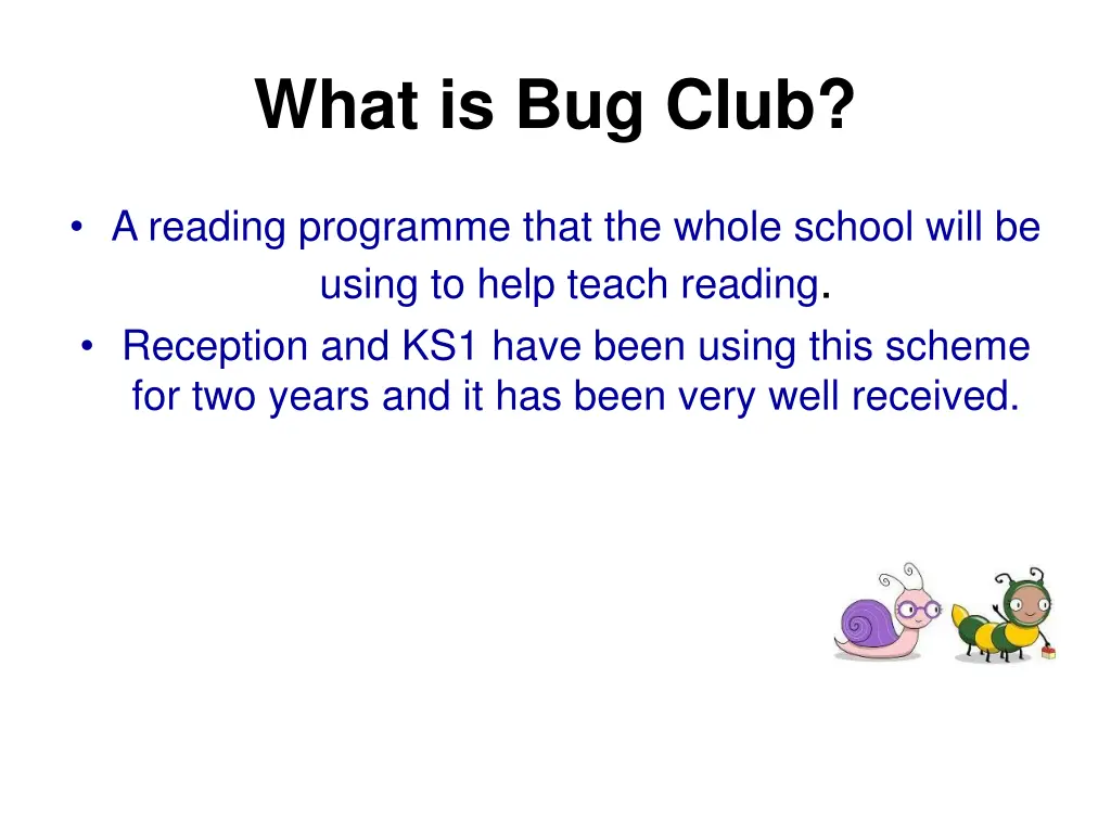 what is bug club