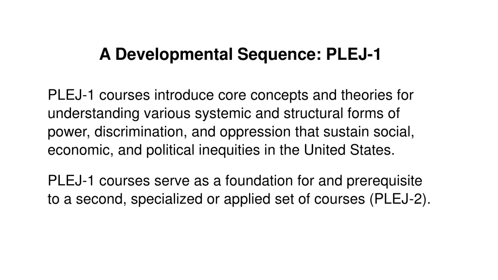 a developmental sequence plej 1