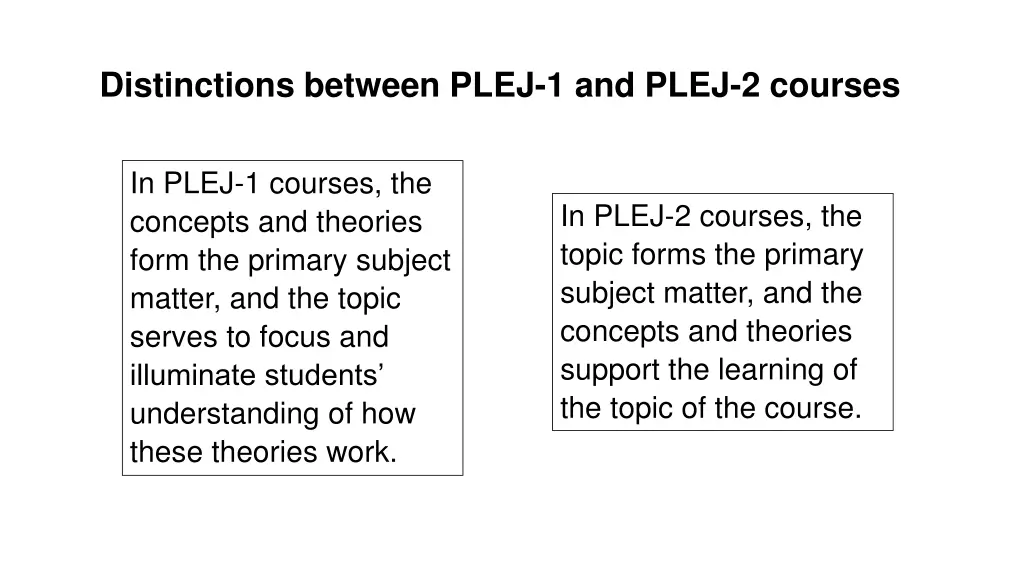 distinctions between plej 1 and plej 2 courses