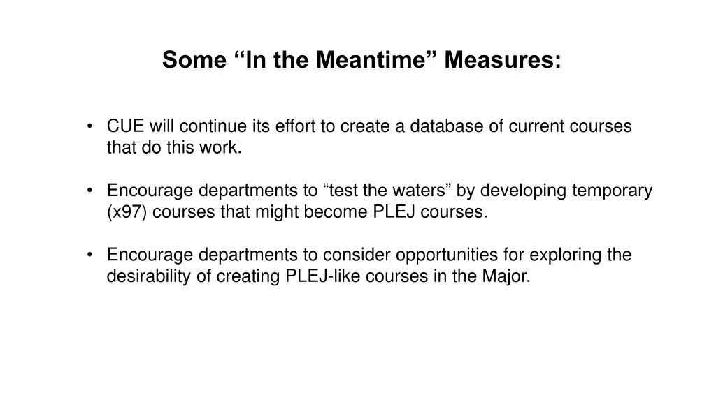 some in the meantime measures